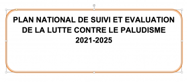 plan-national-de-suivi-et-evaluation-de-la-lutte-contre-le-paludisme-2021-2025